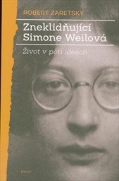 Zneklidňující Simone Weilová