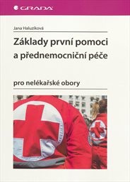 Základy první pomoci a přednemocniční péče