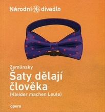 Zemlinsky, Šaty dělají člověka