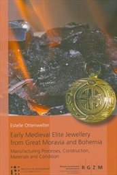 Early medieval elite jewellery from Great Moravia and Bohemia