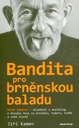 Bandita pro brněnskou baladu