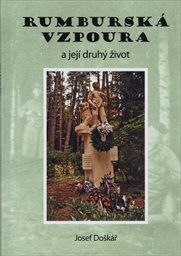 Rumburská vzpoura a její druhý život