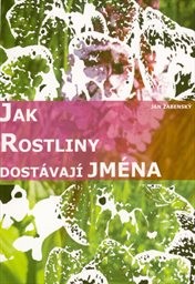 Jak rostliny dostávají jména