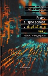 Právo a společnost v digitálním věku