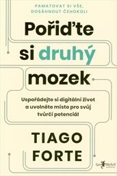 Pořiďte si druhý mozek