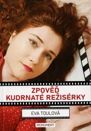 Zpověď kudrnaté režisérky
