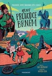 Hravý průvodce Brnem