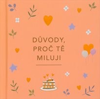 Důvody, proč tě miluji