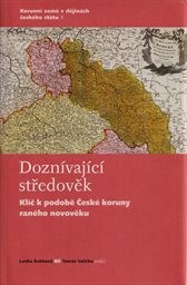 Korunní země v dějinách českého státu
(X,)
