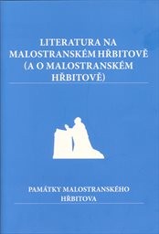 Literatura na Malostranském hřbitově (a o Malostranském hřbitově)