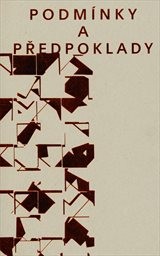 Podmínky a předpoklady
