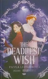 The deadliest wish