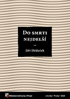 Do smrti nejdelší