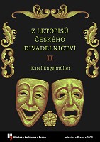 Z letopisů českého divadelnictví
(II,)