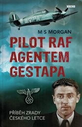 Pilot RAF agentem gestapa