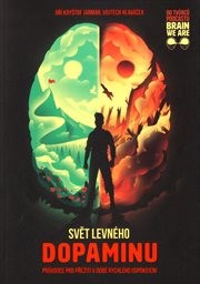 Svět levného dopaminu