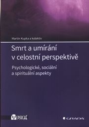 Smrt a umírání v celostní perspektivě