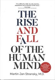The rise and fall of the human mind