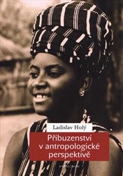 Příbuzenství v antropologické perspektivě