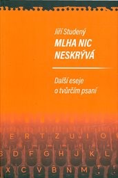 Mlha nic neskrývá