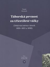 Kniha - Táborská pevnost za třicetileté války