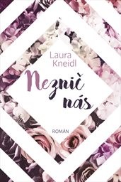 Kniha - Neznič nás