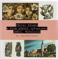 Václav Křupka a Klub přátel výtvarného umění, Mohelnice