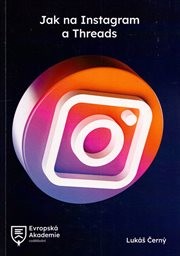 Jak na Instagram a Threads