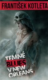 Temné blues v New Orleans