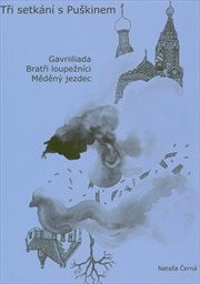 Obálka : Tři setkání s Puškinem