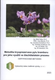Metodika kryoprezervace pylu bramboru pro jeho využití ve šlechtitelském procesu