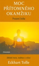 Moc přítomného okamžiku