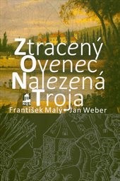 Ztracený Ovenec - nalezená Troja