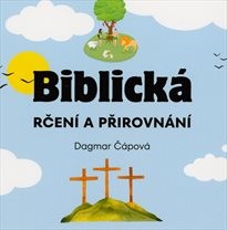 Biblická rčení a přirovnání