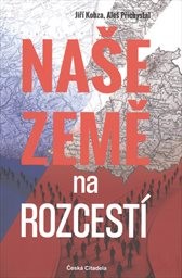 Naše země na rozcestí