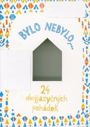 Bylo nebylo, ...