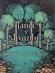 Tanec v hvozdu