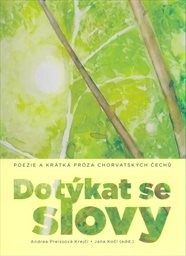 Obálka : Dotýkat se slovy