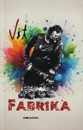 Obálka : Fabrika