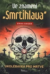 Obálka : Ve znamení "Smrtihlava"