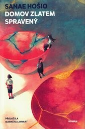 Obálka : Domov zlatem spravený