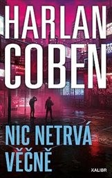 Obálka : Nic netrvá věčně