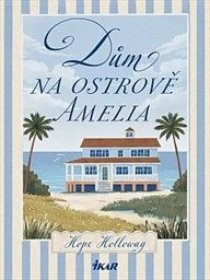 Obálka : Dům na ostrově Amelia