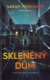 Obálka : Skleněný dům