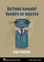 Obálka : Ústřední kancelář Vesmíru se neozývá