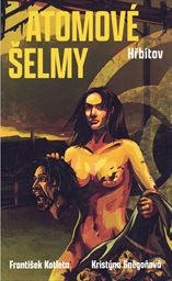 Obálka : Atomové šelmy