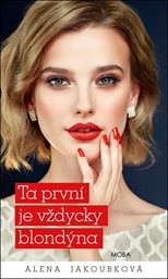Obálka : Ta první je vždycky blondýna