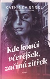 Cover : Kde končí včerejšek, začíná zítřek